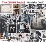 Numero Deux - The Dining Rooms