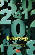 Numerology - Meaning of numbers and their interpretation