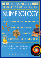 Numerology: Using the Language of Numbers as a Personal Life Guide - Ducie, Sonia