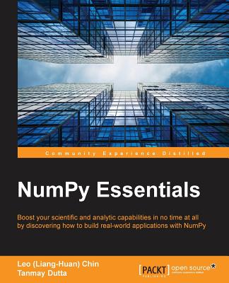 NumPy Essentials - Chin, Liang-Hua, and Datta, Tanmay