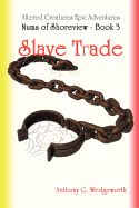 Nums of Shoreview: Slave Trade