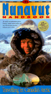 Nunavut Handbook: Travelling in Canada's Arctic