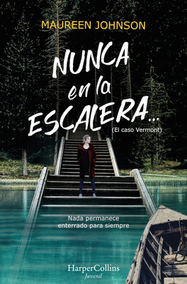 Nunca En La Escalera... (the Vanishing Stair - Spanish Edition) - Johnson, Maureen