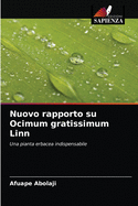 Nuovo rapporto su Ocimum gratissimum Linn