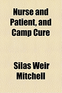 Nurse and Patient, and Camp Cure