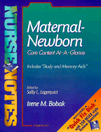 Nurse notes. Maternal-newborn : core content at-a-glance