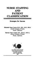 Nurse Staffing and Patient Classification