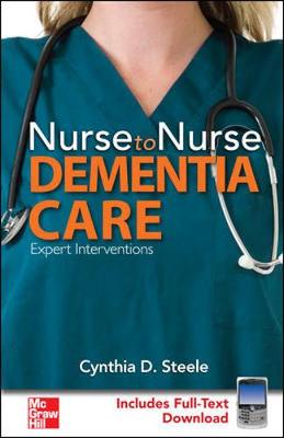 Nurse to Nurse Dementia Care - Steele, Cynthia