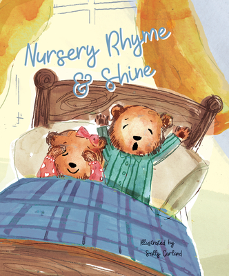 Nursery Rhyme & Shine - Garland, Sally