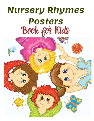 Nursery Rhymes Posters Book for Kids: Perfect Interactive and Educational Gift for Baby, Toddler 1-3 and 2-4 Year Old Girl and Boy - Steven, Mark