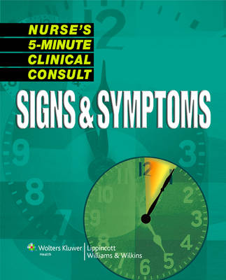 Nurse's 5-minute Clinical Consult: Signs and Symptoms - Springhouse (Prepared for publication by)