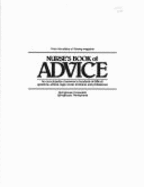 Nurse's Book of Advice: An Encyclopedia of Answers to Hundreds of Difficult Questions--Ethical, Legal, Moral, Technical, and Professional