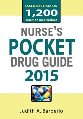 Nurses Pocket Drug Guide - Barberio, Judith A, Professor, and Underwood, Susan, and Beck, Claudia