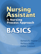 Nursing Assistant: A Nursing Process Approach - Basics (Book Only)
