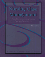 Nursing Case Management: From Essentials to Advanced Practice Appplications