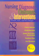 Nursing Diagnoses, Outcomes, and Interventions: Nanda, Noc and Nic Linkages