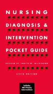 Nursing Diagnosis and Intervention Pocket Guide - Wilkinson, Judith, and Lederer, Janet