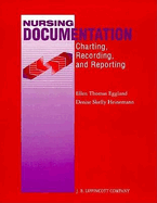Nursing Documentation: Charting, Recording and Reporting