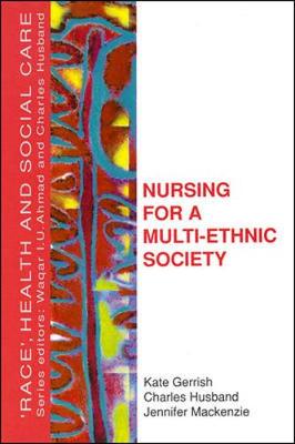 Nursing for a Multi-Ethnic Society - Gerrish, Kate, and Gerrish