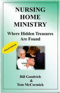 Nursing Home Ministry, Where Hidden Treasures Are Found