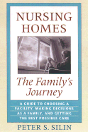 Nursing Homes: The Family's Journey
