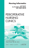 Nursing Informatics, An Issue of Perioperative Nursing Clinics