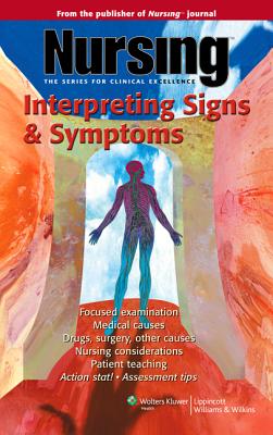 Nursing: Interpreting Signs & Symptoms - Lippincott Williams & Wilkins (Creator)