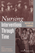 Nursing Interventions Through Time: History as Evidence