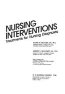 Nursing Interventions: Treatments for Nursing Diagnoses - Bulechek, Gloria M, RN, PhD, Faan