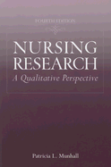Nursing Research: A Qualitive Perspective