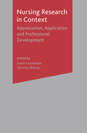 Nursing Research in Context: Appreciation, Application & Professional Development
