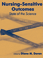 Nursing Sensitive Outcomes: State of the Science