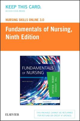 Nursing Skills Online Version 3.0 for Fundamentals of Nursing (Access Code) - Potter, Patricia, and Perry, Anne, and Stockert, Patricia
