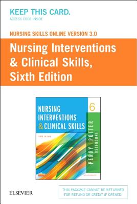 Nursing Skills Online Version 3.0 for Nursing Interventions & Clinical Skills (Access Code) - Perry, Anne G, RN, Msn, Edd, Faan, and Potter, Patricia A, RN, PhD, Faan, and Elkin, Martha Keene, RN, Msn