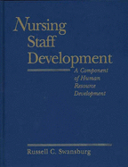 Nursing Staff Development: A Component of Human Resource Development