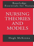 Nursing Theories and Models