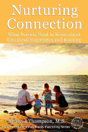 Nurturing Connection: What Parents Need to Know About Emotional Expression and Bonding
