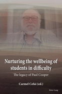 Nurturing the Wellbeing of Students in Difficulty: The Legacy of Paul Cooper