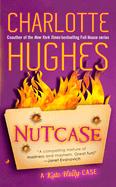 Nutcase: A Kate Holly Case