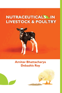 Nutraceuticals in Livestock and Poultry