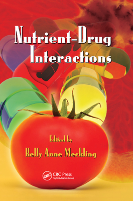 Nutrient-Drug Interactions - Meckling, Kelly Anne (Editor)