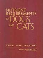 Nutrient Requirements of Dogs and Cats