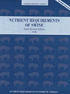 Nutrient Requirements of Swine: 10th Revised Edition