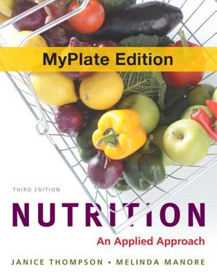 Nutrition: An Applied Approach with 2010 Dietary Guidelines, DRIs and MyPlate Update Study Card - Thompson, Janice J., and Manore, Melinda