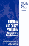Nutrition and Cancer Prevention: New Insights Into the Role of Phytochemicals