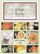 Nutrition and Health: An Introduction