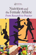 Nutrition and the Female Athlete: From Research to Practice