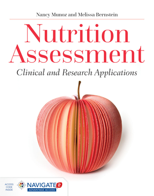 Nutrition Assessment - Munoz, Nancy, and Bernstein, Melissa