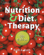 Nutrition & Diet Therapy - Roth, Ruth A