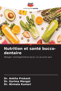 Nutrition et sant? bucco-dentaire